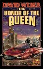 The Honor of the Queen (Honor Harrington #2)
