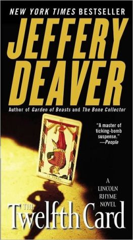 The Twelfth Card: A Lincoln Rhyme Novel