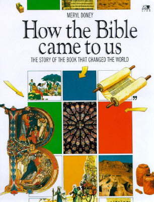How the Bible Came to Us (Lion Factfinders S)