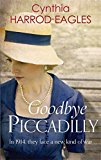 Goodbye Piccadilly: War at Home, 1914