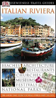 Italian Riviera (Eyewitness Travel Guides)