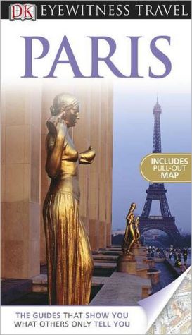 Paris (Eyewitness Travel Guides)