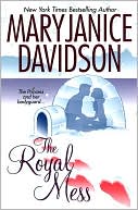 The Royal Mess (Alaskan Royal Family, Book 3)