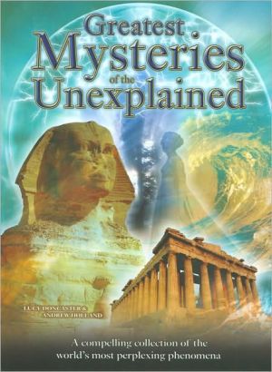 Greatest Mysteries of the Unexplained