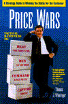 Price Wars: A Strategy Guide to Winning the Battle for the Customer
