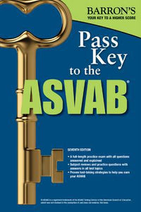 Pass Key to the ASVAB (Pass Key to the Asvab (Barron's))