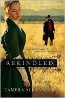 Rekindled (Fountain Creek Chronicles, Book 1)