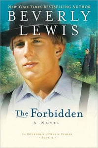 The Forbidden (The Courtship of Nellie Fisher, Book 2)