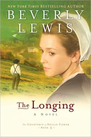 The Longing (The Courtship of Nellie Fisher, Book 3)