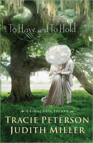 To Have and To Hold (Bridal Veil Island)