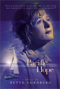 Pacific Hope: A Novel