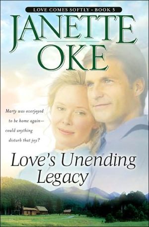 Love's Unending Legacy (Love Comes Softly Series #5)