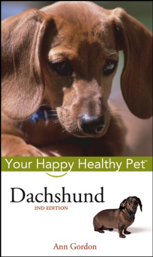 Dachshund: Your Happy Healthy Pet (Happy Healthy Pet, 24)