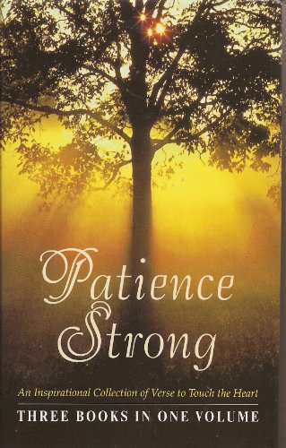 Patience Strong: Tapestries of Time, Yesterdays and Tomorrows, the Magic of Memories