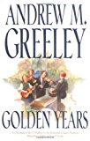 Golden Years (O'Malley Novels (Forge Hardcover))