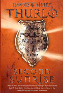 Second Sunrise: A Lee Nez Novel