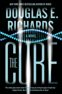 The Cure: A Novel