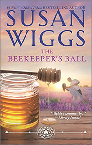 The Beekeeper's Ball (The Bella Vista Chronicles, 2)