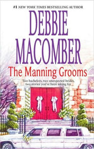 The Manning Grooms (Bride on the Loose, Same Time Next Year)