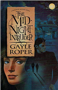 The Midnight Intruder (A Romantic Mystery Novel)