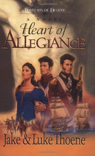 Heart of Allegiance (Portraits of Destiny, Book 1)