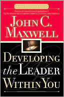 Developing the Leader Within You