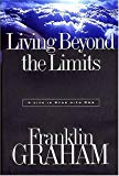 Living Beyond the Limits: A Life in Sync With God