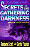 Secrets of the Gathering Darkness