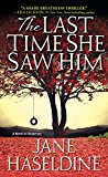 The Last Time She Saw Him (A Julia Gooden Mystery)