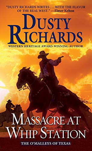 Massacre at Whip Station (The O'Malleys of Texas)