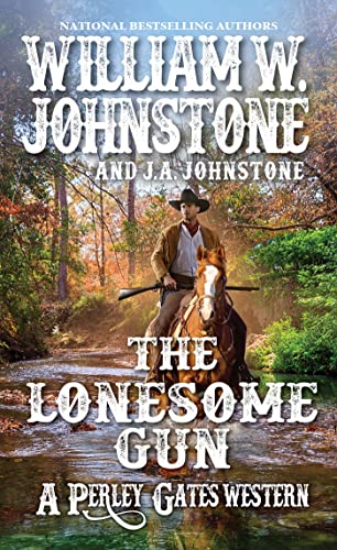 The Lonesome Gun (A Perley Gates Western)