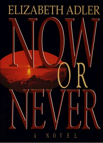 Now or Never