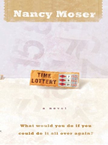 Time Lottery (Time Lottery Series #1)