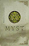 The Book of D'Ni (Myst, Book 3)