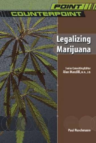 Legalizing Marijuana (Point/Counterpoint)