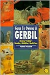 The Guide to Owning a Gerbil (Re Series)