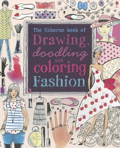 Drawing, Doodling and Coloring Fashion (Doodling Books)