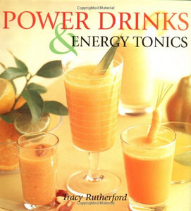 Power Drinks & Energy Tonics