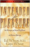 Intended for Pleasure: Sex Technique and Sexual Fulfillment in Christian Marriages