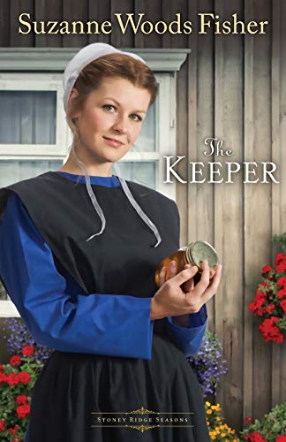 The Keeper: A Novel (Stoney Ridge Seasons)