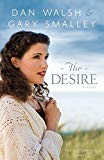 Desire: A Novel (The Restoration Series)