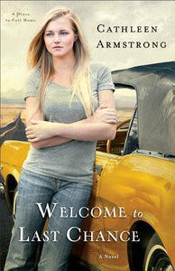 Welcome to Last Chance: A Novel (A Place to Call Home)