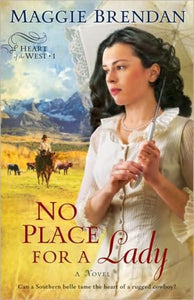 No Place for a Lady (Heart of the West Series, Book 1)