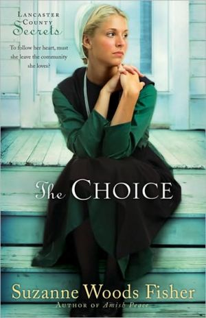 TheChoice A Novel by Fisher Suzanne Woods Author ON Feb 01 2010 Paperback