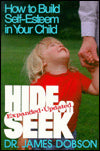 How to Build Self-Esteem in Your Child - Hide and Seek - Expanded and Updated Edition