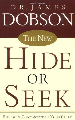 The New Hide or Seek: Building Confidence in Your Child