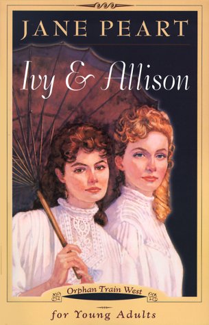 Ivy and Allison (Orphan Train West, Book 2)