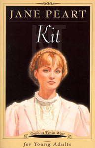 Kit (Orphan Train West, Book 3)