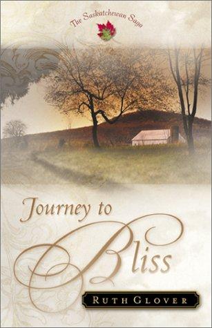 Journey to Bliss (The Saskatchewan Saga #3)