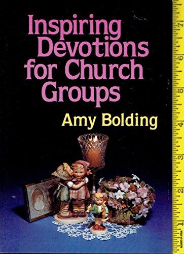 Inspiring Devotions for Church Groups
